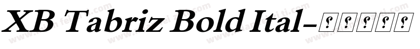XB Tabriz Bold Ital字体转换